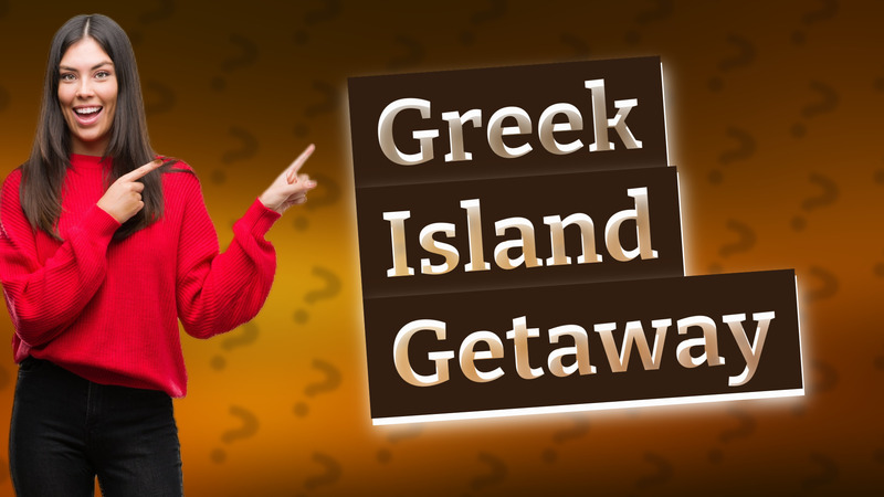 Greek Island Getaway