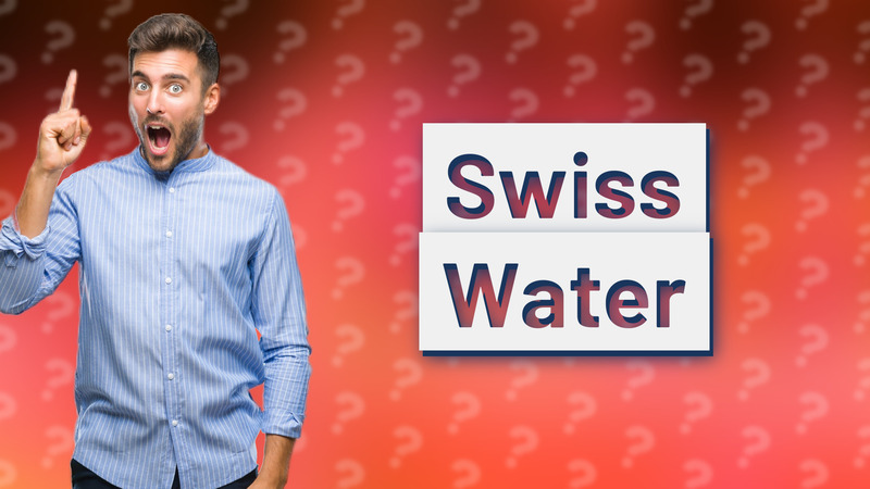 Swiss Water