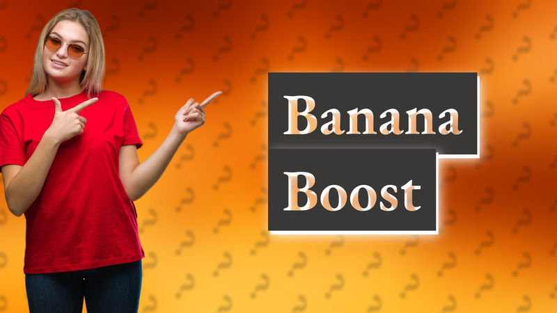 Banana Boost