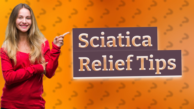 Sciatica Relief Tips