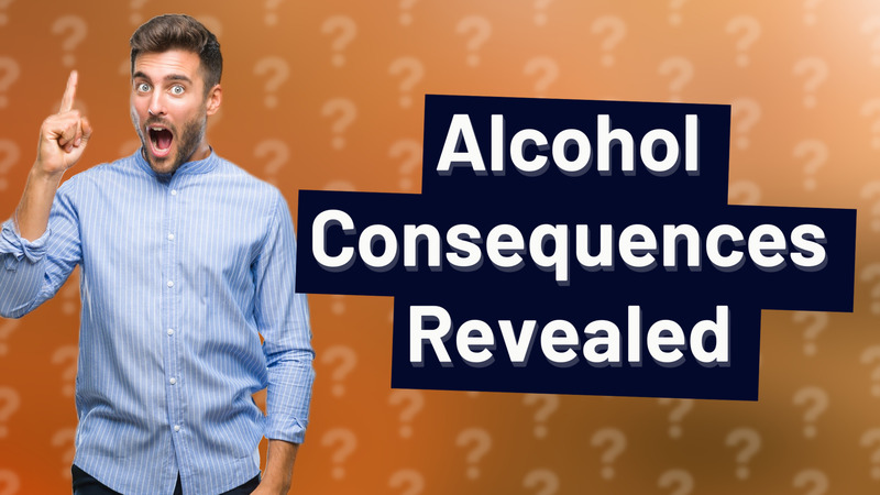 Alcohol Consequences Revealed