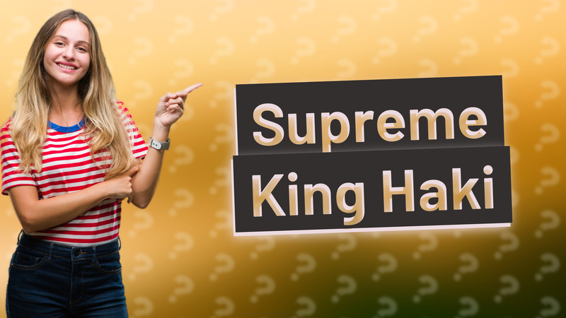 Supreme King Haki