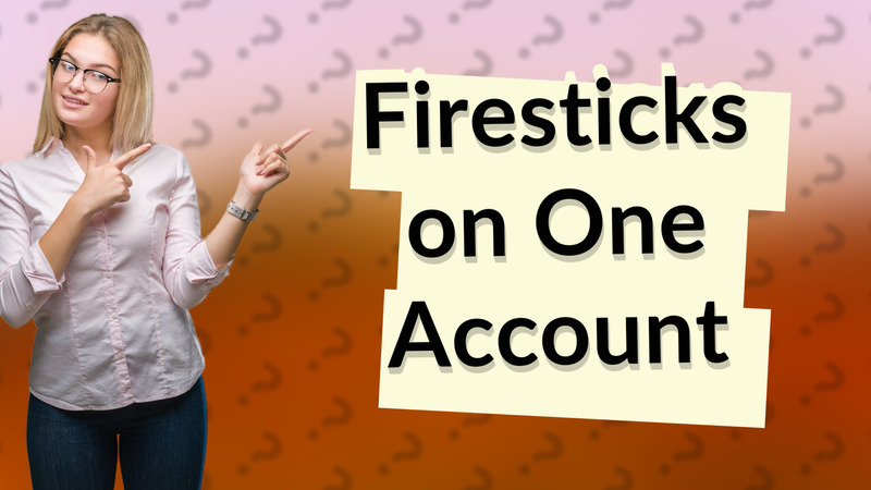Firesticks on One Account