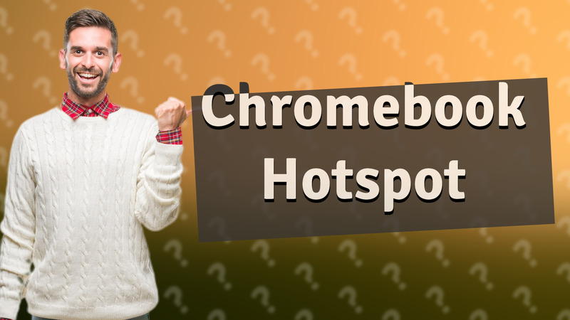 Chromebook Hotspot