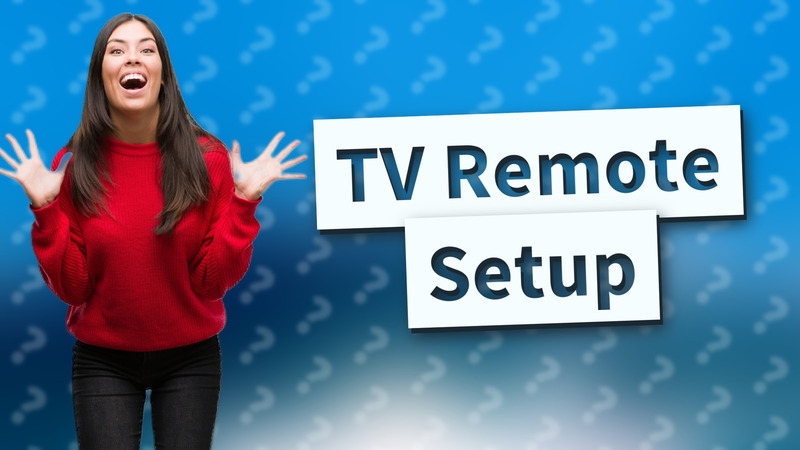 TV Remote Setup