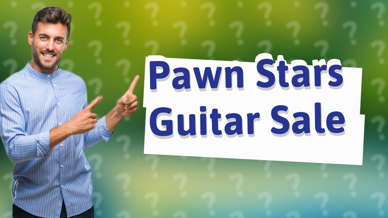 Pawn Stars Guitar Sale