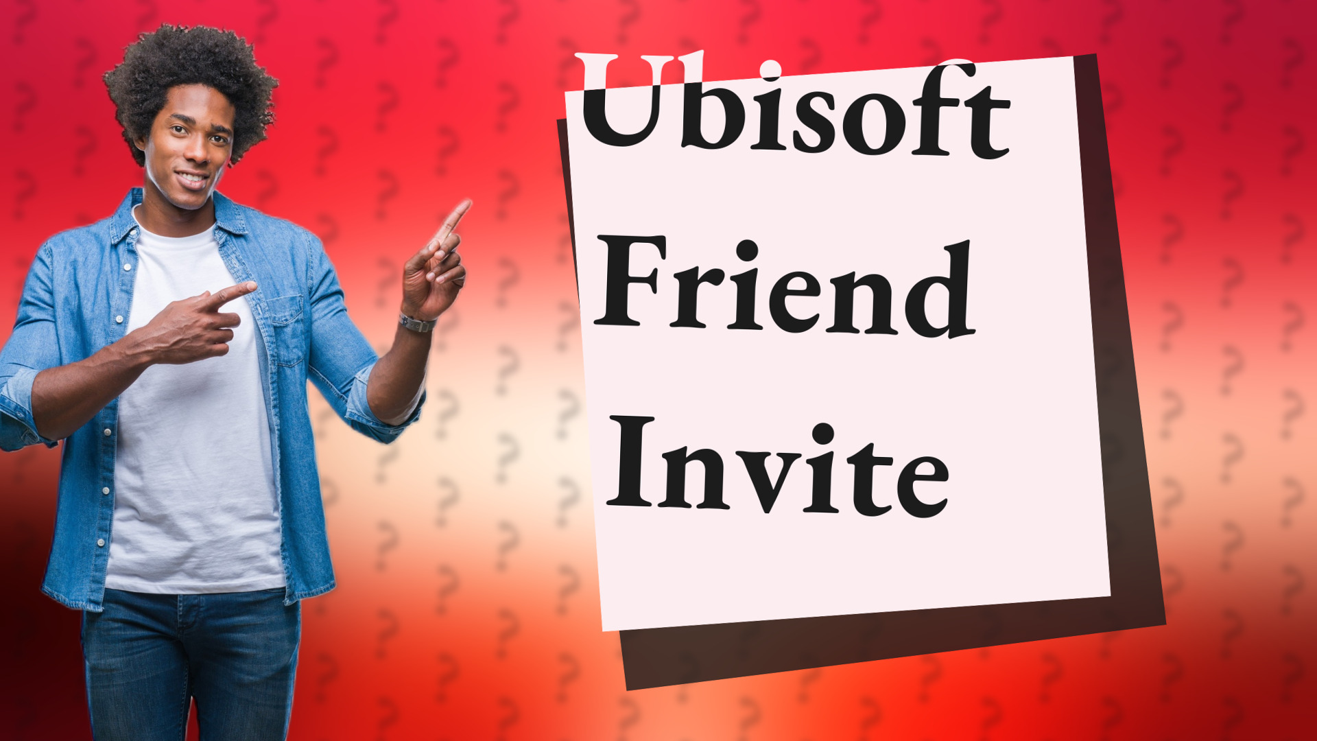 Ubisoft Friend Invite