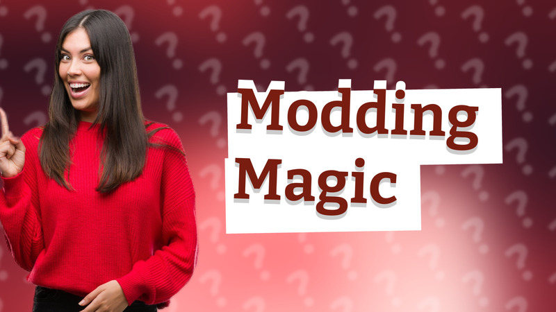 Modding Magic