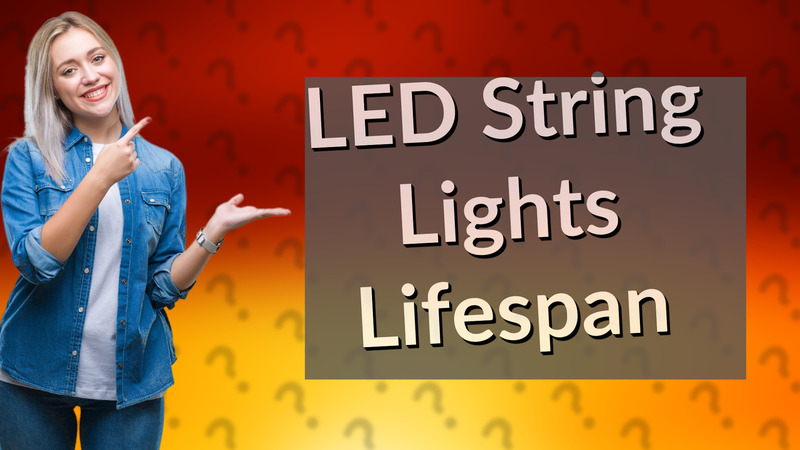 LED String Lights Lifespan