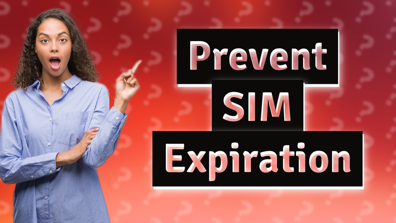 Prevent SIM Expiration