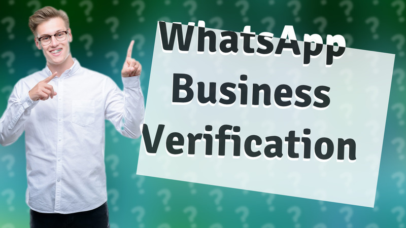 WhatsApp Business Verification