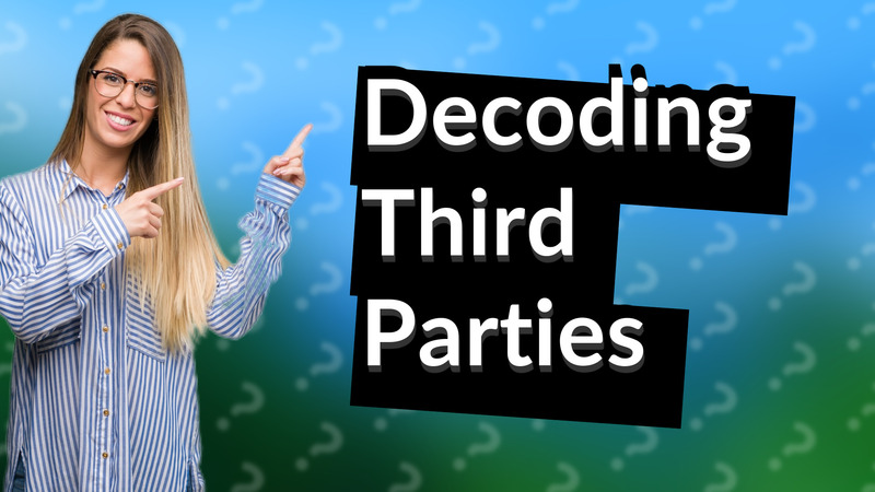 Decoding Third Parties