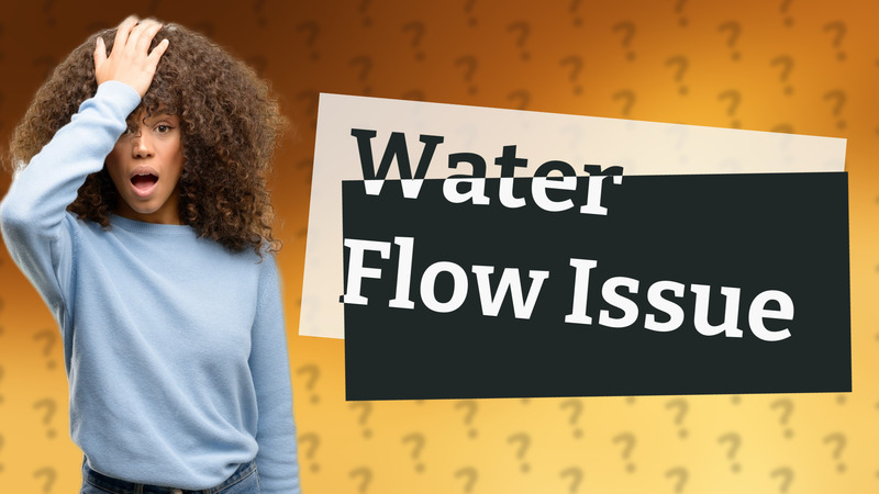 Water Flow Issue