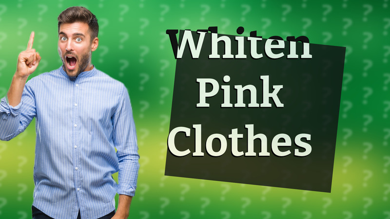 Whiten Pink Clothes