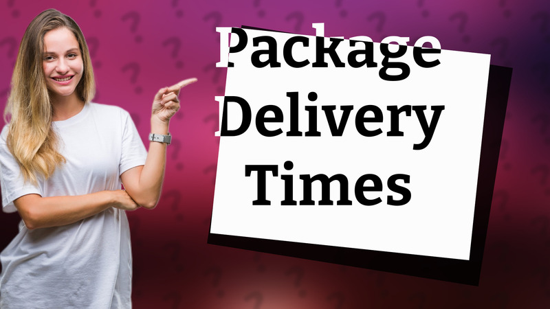 Package Delivery Times