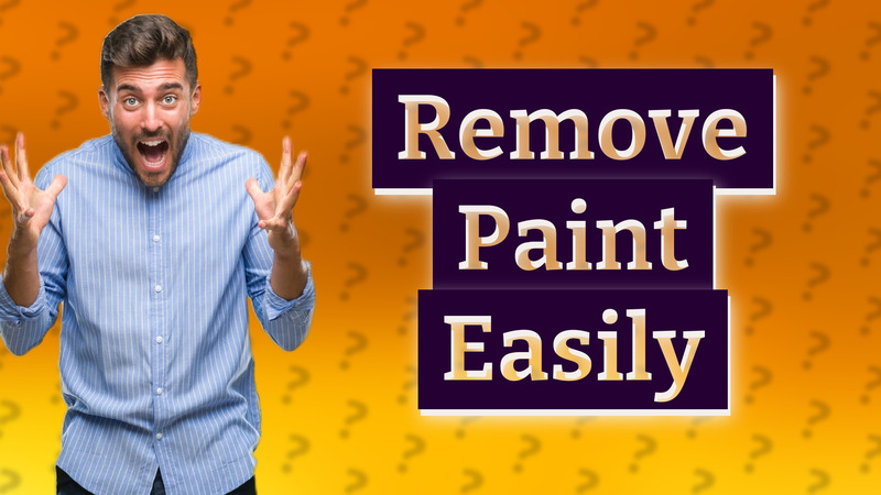 Remove Paint Easily