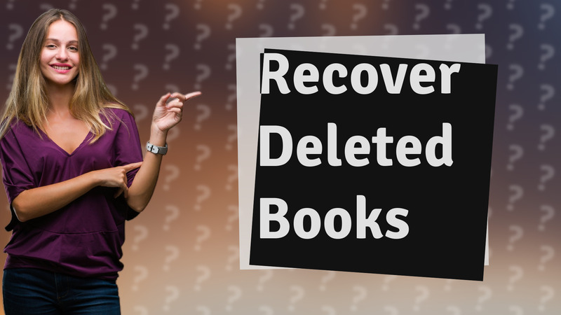 Recover Deleted Books