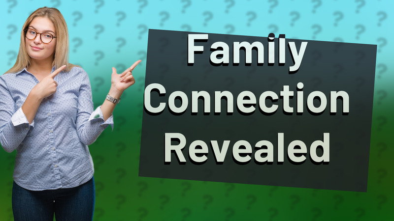 Family Connection Revealed