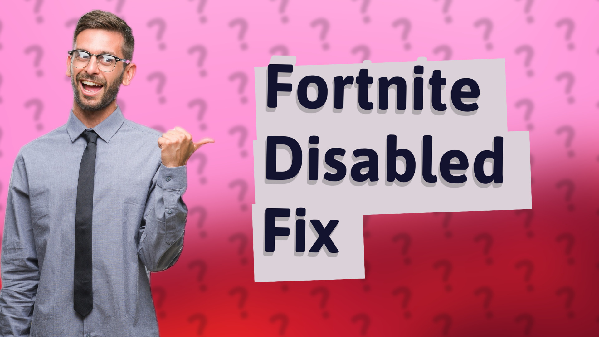 Fortnite Disabled Fix