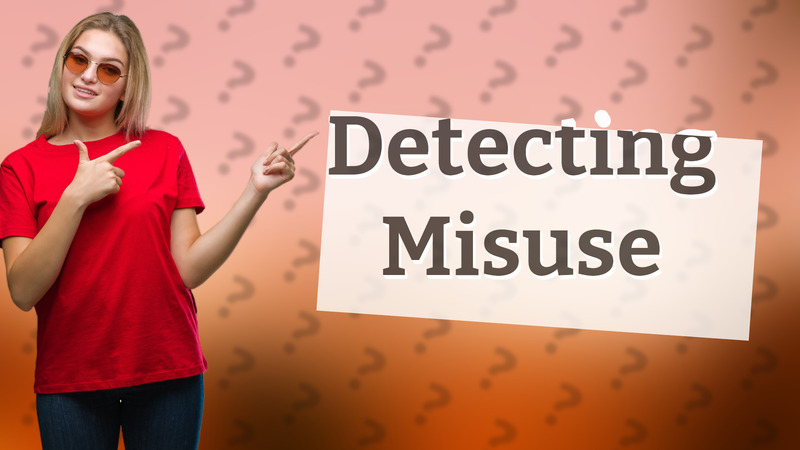 Detecting Misuse