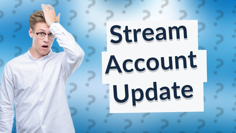 Stream Account Update