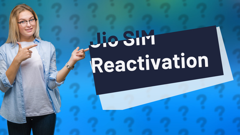 Jio SIM Reactivation