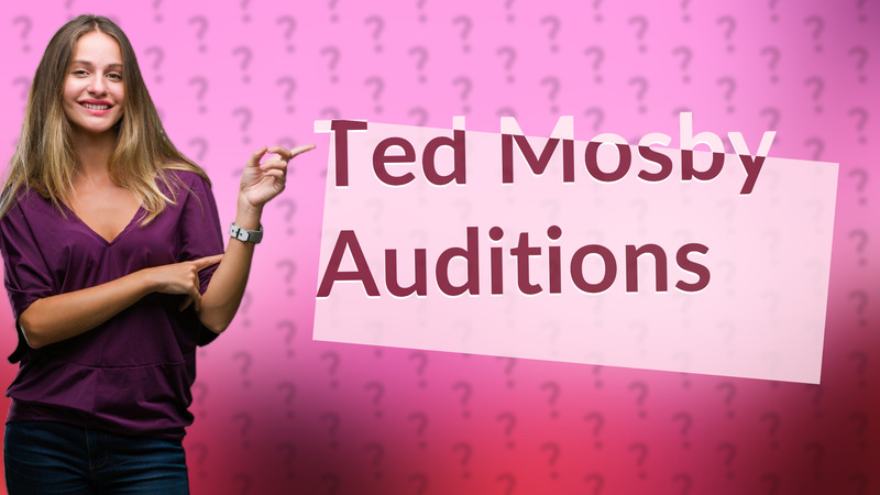 Ted Mosby Auditions