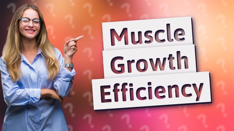 Muscle Growth Efficiency