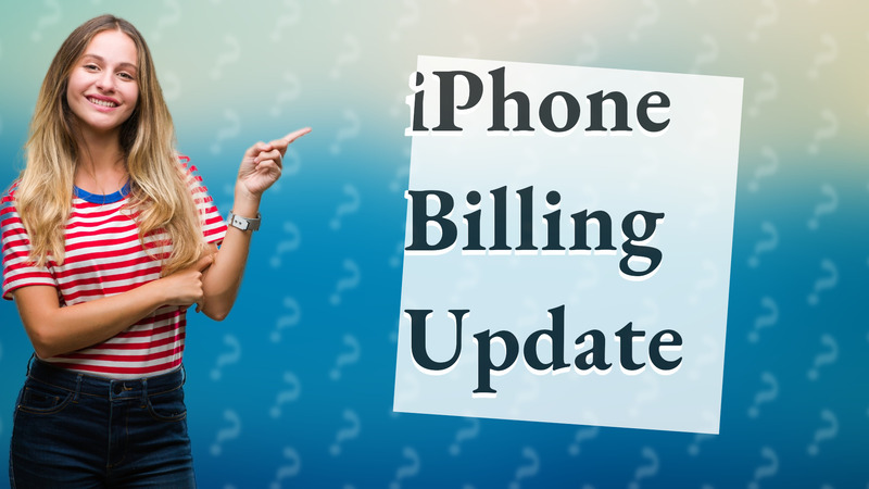 iPhone Billing Update