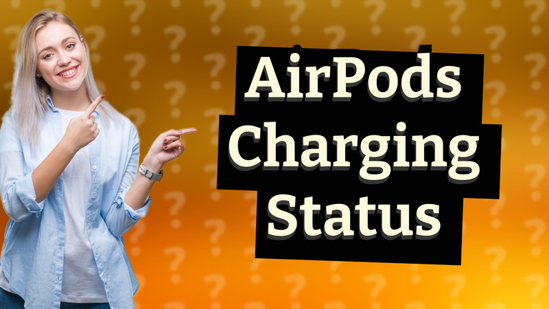 AirPods Charging Status