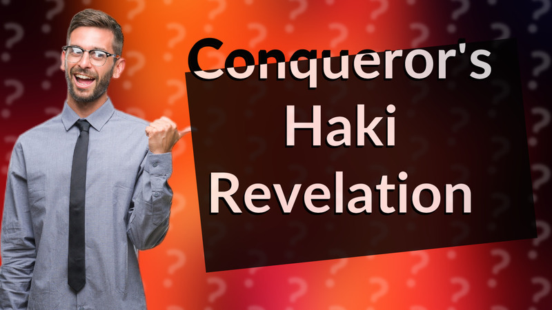 Conqueror's Haki Revelation