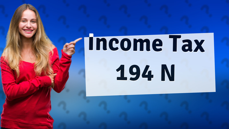Income Tax 194 N
