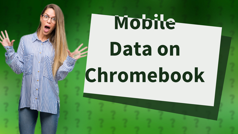 Mobile Data on Chromebook