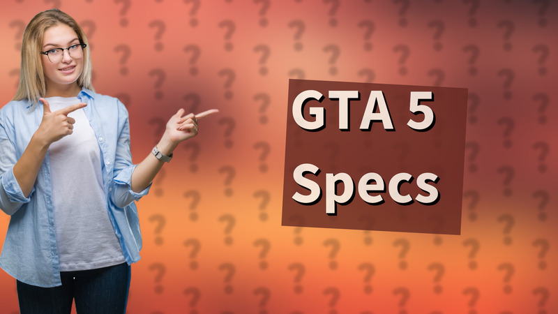GTA 5 Specs