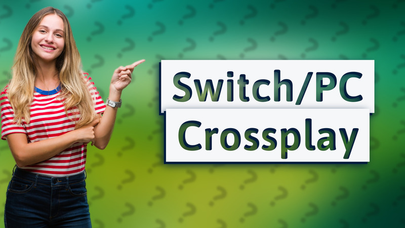 Switch/PC Crossplay