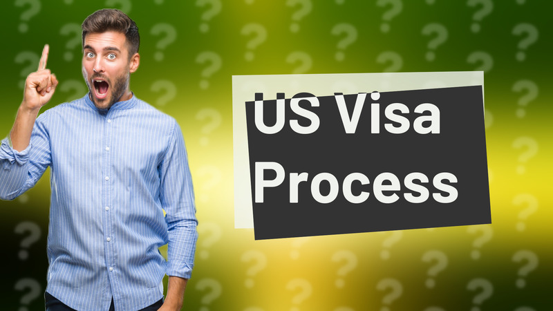 US Visa Process