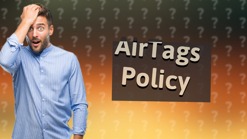AirTags Policy