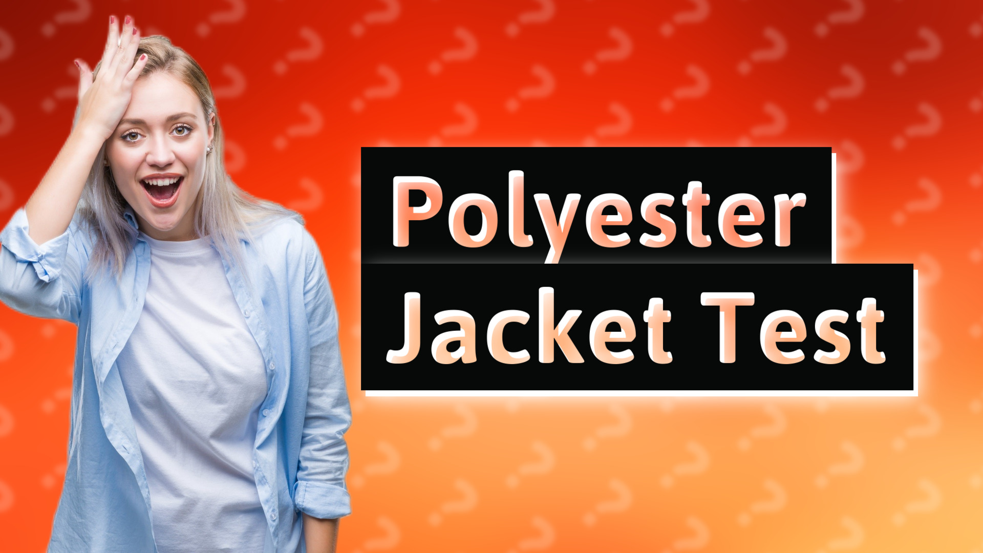 Polyester Jacket Test
