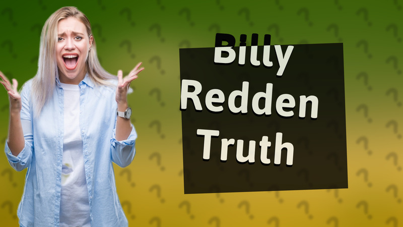 Billy Redden Truth