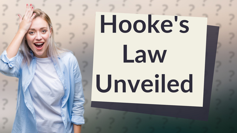 Hooke's Law Unveiled