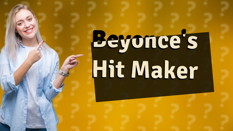 Beyonce's Hit Maker