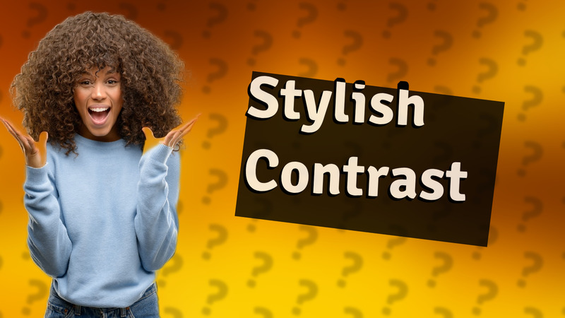 Stylish Contrast