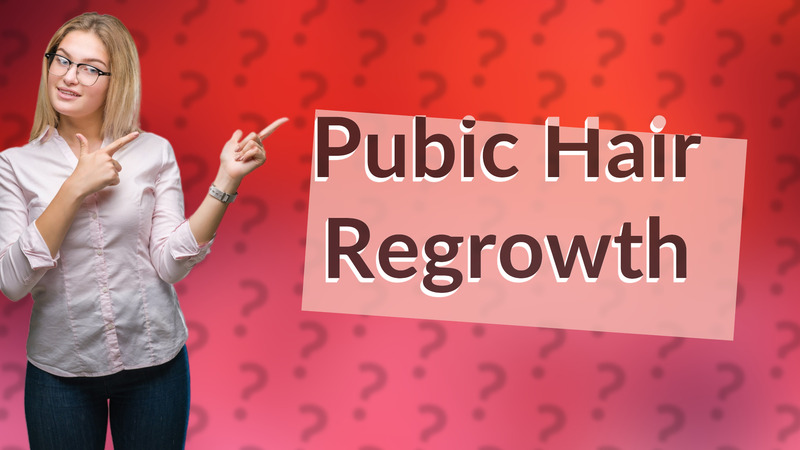 Pubic Hair Regrowth