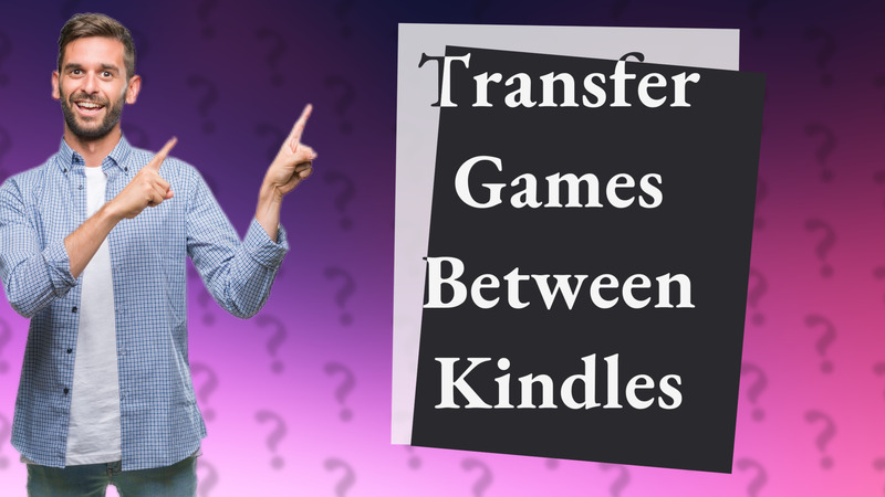 Transfer Games Between Kindles
