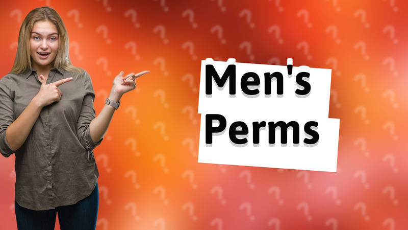 Men's Perms