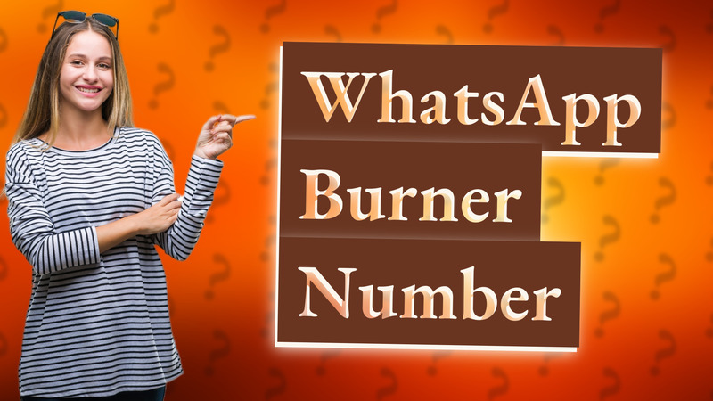WhatsApp Burner Number