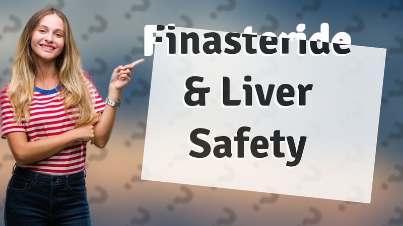 Finasteride & Liver Safety