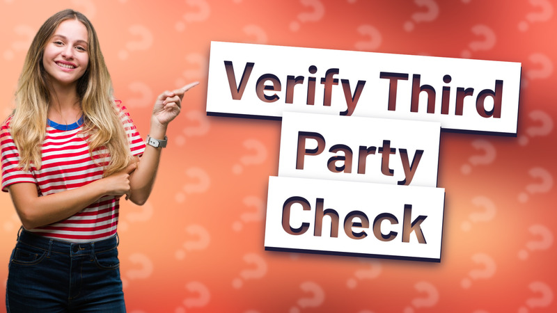Verify Third Party Check