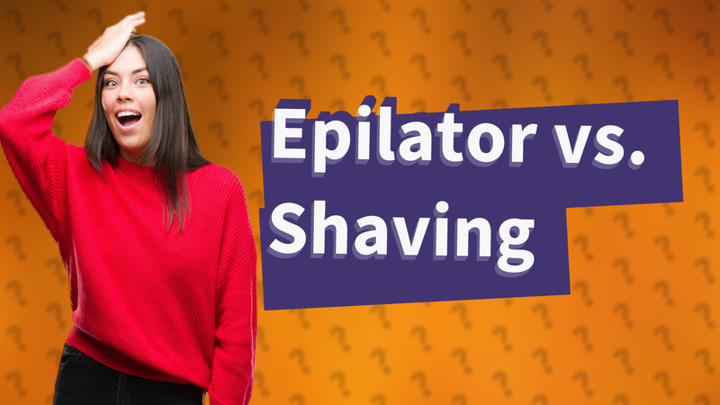 Epilator vs. Shaving
