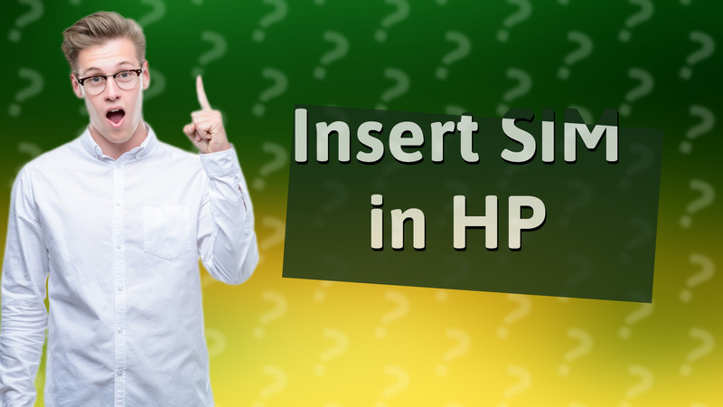 Insert SIM in HP